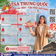 VISA TRUNG QUỐC TẤT CẢ CÁC DIỆN CẬP BẾN - VISA SÀI GÒN CẬP NHẬT MỖI NGÀY!