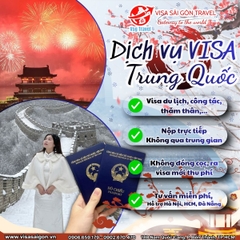 KHÁM PHÁ TRUNG HOA, SAO PHẢI LO LẮNG VỀ VISA?