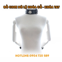 Đồ chơi BDSM nô lệ khóa cổ với khóa tay
