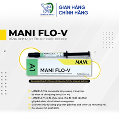 Mani Flo-V COMPOSITE LỎNG HÀN CỔ
