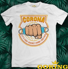 Sale áo thun 100% cotton. LET'S FIGHT AGAINST CORONA TOGETHER. Mã số: COR4