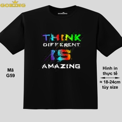 Think different is amazing, mã G59. Áo thun trẻ em in siêu đẹp cho bé trai, bé gái. Áo phông thoát nhiệt GOKING hàng hiệu cao cấp