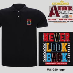 NEVER LOOK BACK, mã logo.g29. Áo thun polo in 3D cho nam nữ, trẻ em, team, gia đình. Áo phông cổ trụ lịch lãm, quà tặng ý nghĩa