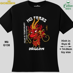 NO FEARS DRAGON, mã G138. Áo thun nữ và nam in hình rồng. Áo phông thoát nhiệt GOKING cao cấp