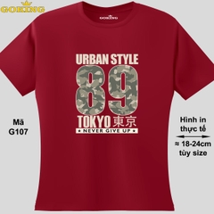 URBAN STYLE 89, mã G107. Áo thun nữ nam in siêu đẹp. Áo phông thoát nhiệt Goking hàng hiệu cao cấp