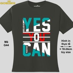 YES YOU CAN, mã G44. Áo thun nữ siêu đẹp. Áo phông nữ thoát nhiệt Goking hàng hiệu