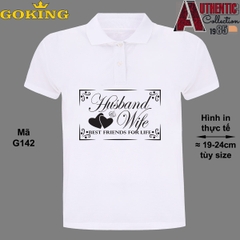 Husband & Wife, Best Friends for Life, mã G142. Áo thun polo Goking, form unisex cho nam nữ, đội nhóm, công ty. Áo phông cổ bẻ đồng phục cao cấp, vải cá sấu 3D