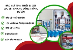 Bảng báo giá tủ & thiết bị cắt lọc sét lan truyền LPI 2026 cho công trình & dự án