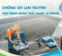 Thiết bị chống sét lan truyền cho trạm quan trắc tự động - trạm quan trắc môi trường, nước thải, khí thải, thời tiết