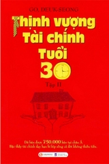 Sách Thịnh vương tài chính tuổi 30 tập II