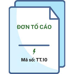 Đơn tố cáo (cá nhân) - Mã số: TT.10