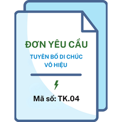 Đơn yêu cầu tuyên bố di chúc vô hiệu - Mã số: TK.04