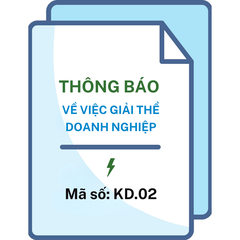 Thông báo về việc giải thể doanh nghiệp - Mã số: KD.02