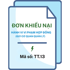 Đơn khiếu nại hành vi vi phạm hợp đồng - Mã số: TT.13