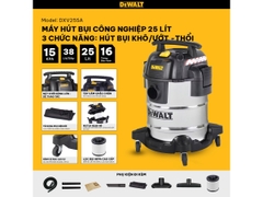 Máy hút bụi công nghiệp 3 chức năng Dewalt DXV25SA - 25 lít