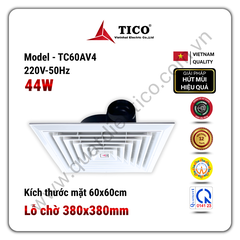 Thông gió hút ngang TICO TC60AV4 - Lỗ để trần 380x380mm
