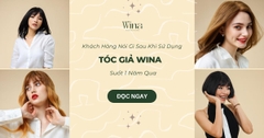 Khách Hàng Nói Gì Sau Khi Sử Dụng Tóc Giả Wina Suốt 1 Năm Qua?