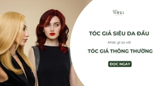Tóc Giả Siêu Da Đầu Wina Khác Gì Tóc Giả Thông Thường?