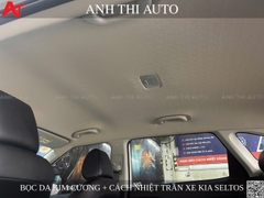 COMBO BỌC TRẦN DA KIM CƯƠNG + CÁCH NHIỆT LA PHÔNG CHO XE KIA SELTOS