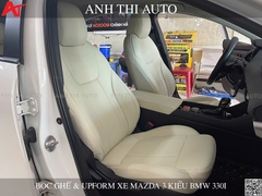 Bọc Ghế Da Nappa & Up Form Ghế Kiểu BMW Cho Mazda 3