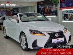 Body kit Nâng Đời Xe Lexus IS250/250C 2009-2011 Up To 2015-2016