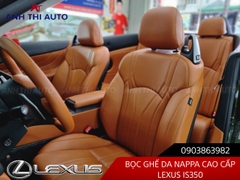 Bọc Ghế Da Italy Lexus IS350 Cao Cấp