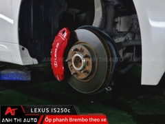 Ốp phanh Brembo theo xe LEXUS IS250C