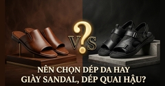 Nên Chọn Dép Da Hay Giày Sandal, Dép Quai Hậu?