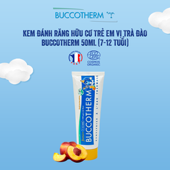 Kem đánh răng hữu cơ Buccotherm vị trà đào 50ml (Từ 7-12 tuổi)