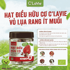 Hạt điều hữu cơ vỏ lụa rang ít muối C'LaVie 200g