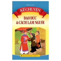 Sách: Kể chuyện đạo đức và cách làm người B60