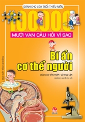 Mười vạn câu hỏi vì sao-Thế giới động, thực vật