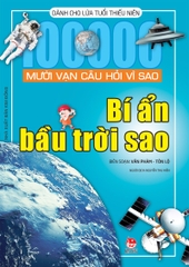 Mười vạn câu hỏi vì sao-Thế giới động, thực vật