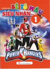 Tập bé tô màu-Siêu nhân 4 *6* (Cuốn)