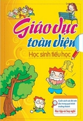 Bộ sách Giáo dục toàn diện học sinh tiểu học (Hộp)