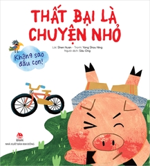 Không sao đâu con!Thất bại là chuyện nhỏ