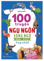 Sách 100 Truyện ngụ ngôn song ngữ Anh - Việt hay nhất B125