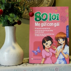 Sách 80 lời mẹ gửi con gái B90