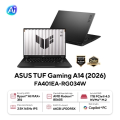 Laptop Asus TUF Gaming A14 FA401EA-RG034W (Ryzen AI MAX+ 392/ 64GB/ 1TB SSD/ Radeon 8060S/ 14 inch 2.5K/ 165Hz/ Win11/ Gray/ Vỏ nhôm)