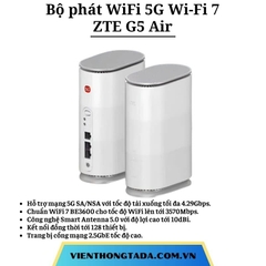 ZTE G5 Air | Router Wifi di động 5G, Wi-Fi 7 BE3600, 128 thiết bị kết nối cùng lúc, Cổng mạng siêu tốc 2.5Gbps | Bảo hành 1 đổi 1