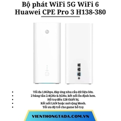 Huawei CPE Pro 3 H138-380 | Router WiFi 5G WiFi 6, Tốc độ 1.8Gbps, Kết nối 128 thiết bị | Bảo hành 12 tháng