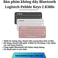 Bàn phím không dây Bluetooth Logitech Pebble Keys 2 K380s - Hàng chính hãng - Bảo hành 1 năm