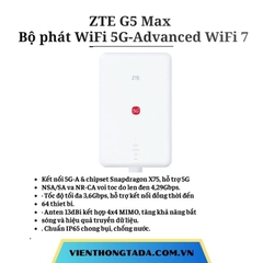 ZTE G5 Max | Bộ phát WiFi 5G-Advanced WiFi 7 BE3600, Tốc độ 4.29Gbps, Anten 13dBi, Chuẩn IP65, Kết nối 64 thiết bị | Bảo hành 1 đổi 1