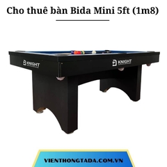 Cho thuê bàn Bida Mini 5ft (1m8) tại Hà Nội, Hải Phòng, Đà Nẵng, TP Hồ Chí Minh