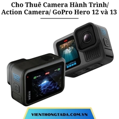 Cho Thuê GoPro Hero 12 và 13- Thuê Camera Hành Trình - Thuê Action Camera Chính Hãng, Giá Rẻ, Uy Tín Tại Hà Nội, Hải Phòng, TP Hồ Chí Minh