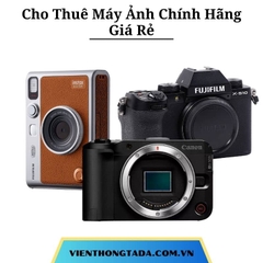 Cho Thuê Máy Ảnh Chính Hãng Giá Rẻ Tại Hà Nội, Hải Phòng, Đà Nẵng, TP Hồ Chí Minh