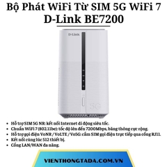 D-Link BE7200 | Bộ Phát WiFi Từ SIM 5G Chuẩn WiFi 7, Tốc Độ 7200Mbps, Hỗ Trợ Gọi Điện SIM (VoLTE/Vo5G) | Hàng Chính Hãng