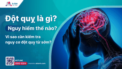 Đột quỵ là gì? Nguy hiểm thế nào? Vì sao cần kiểm tra nguy cơ đột quỵ từ sớm?