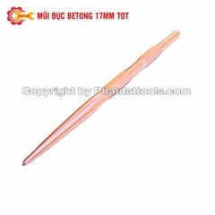 Mũi đục betong 17 TOT