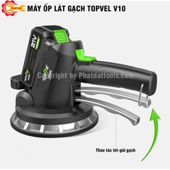 Máy Ốp Lát Gạch TOPVEL V10